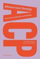 Advance Care Planning af Mette Asbjørn Neergaard og Mette Kjærgaard Nielsen