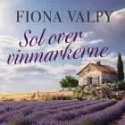 Sol over vinmarkerne af Fiona Valpy