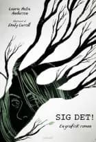 Sig det! af Laurie Halse Anderson