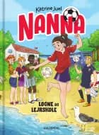 Nanna 2 - Løgne og lejrskole af Katrine Juel