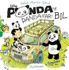 Lille Panda og Panda-fars bil af Jakob Martin Strid