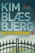 Desertørerne 3 af Kim Blæsbjerg