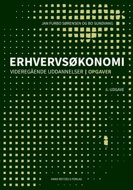 Erhvervsøkonomi - videregående uddannelser - Opgaver af Knud Erik Bang