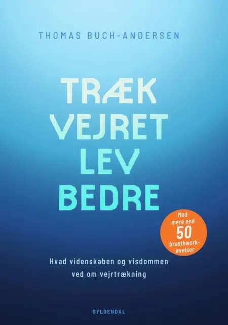 Træk vejret, lev bedre af Thomas Buch-Andersen