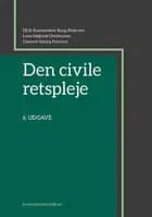 Den civile retspleje af Ulrik Rammeskow Bang-Pedersen, Clement Salung Petersen og Lasse Højlund Christensen