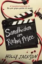 Sandheden om Rachel Price af Holly Jackson