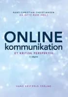 Online kommunikation af Hans-Christian Christiansen, Nanna Friis og Gitte B. Rose