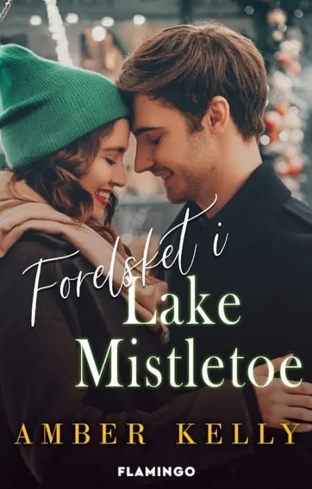 Forelsket i Lake Mistletoe af Amber Kelly