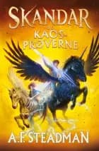 Skandar 3 - Skandar og Kaosprøverne af Annabel Steadman
