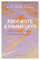 Fodfæste og himmelkys af Helle Winther, Lis Engel og Maj-Britt Nørgaard