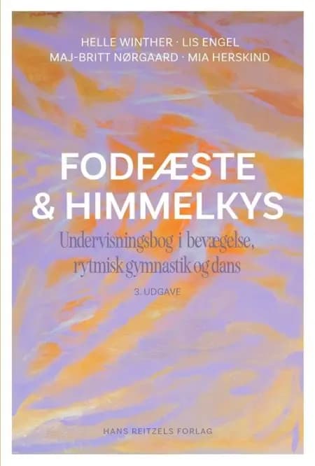 Fodfæste & himmelkys af Lis Engel