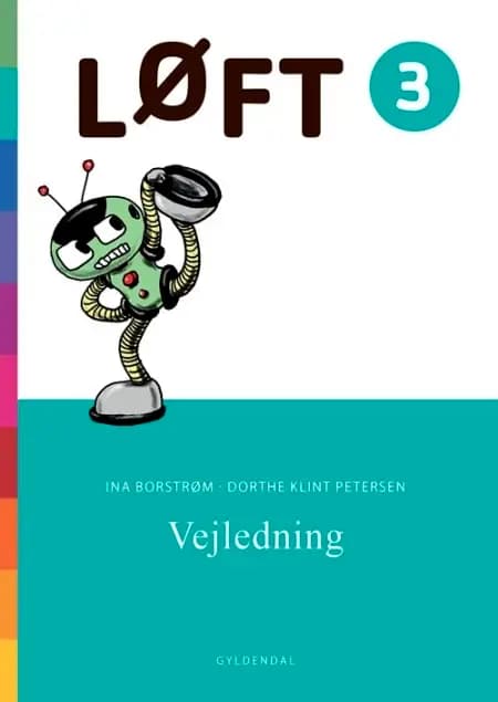 LØFT 3. Vejledning af Dorthe Klint Petersen