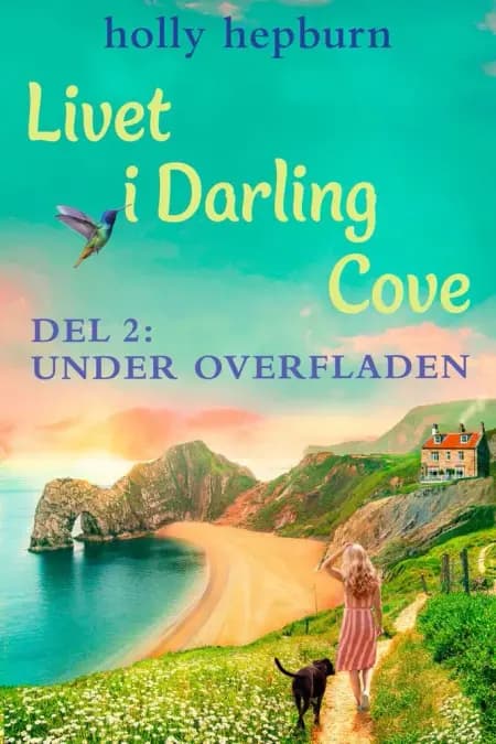 Livet i Darling Cove 2: Under overfladen af Holly Hepburn