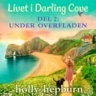 Livet i Darling Cove 2: Under overfladen af Holly Hepburn