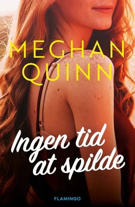 Ingen tid at spilde af Meghan Quinn