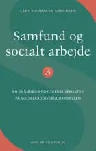 Samfund og socialt arbejde 3 af Lars Hovbakke Sørensen