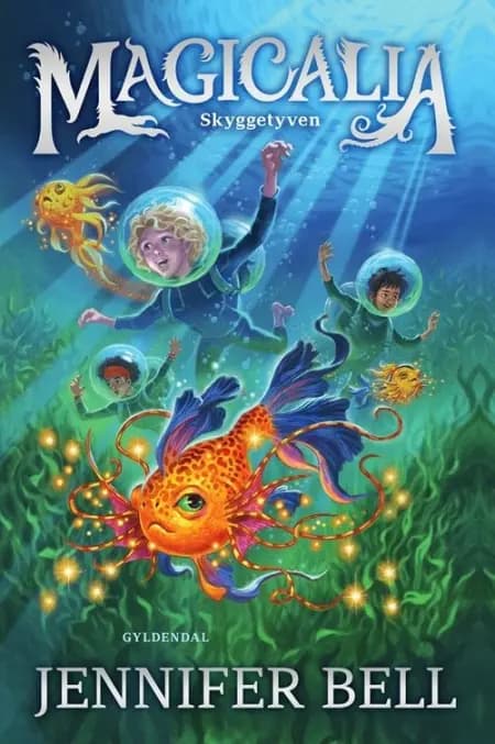 Magicalia 2 - Skyggetyven af Jennifer Bell