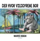 Der hvor vilddyrene bor af Maurice Sendak