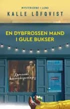 En dybfrossen mand i gule bukser af Kalle Löfqvist
