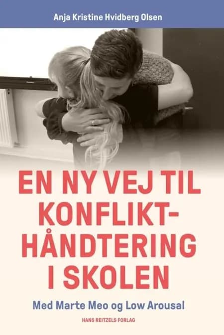 En ny vej til konflikthåndtering i skolen af Anja Kristine Hvidberg Olsen