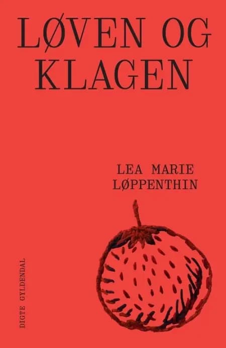 Løven og Klagen af Lea Marie Løppenthin