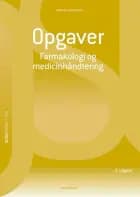 Opgaver til Farmakologi og medicinhåndtering. Social- og sundhedsassistent af Henrik Andersen
