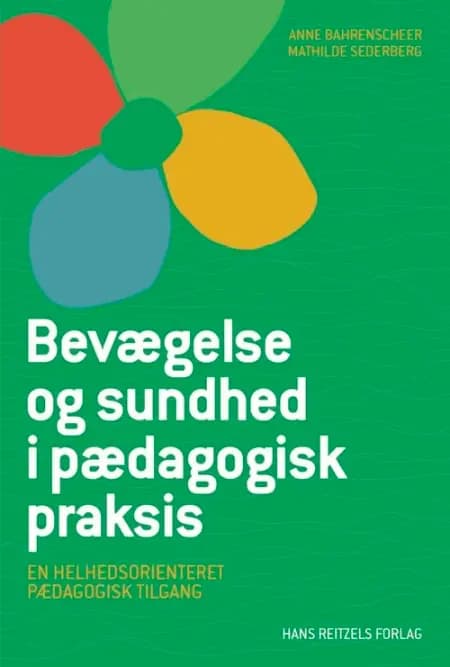 Bevægelse og sundhed i pædagogisk praksis af Mathilde Sederberg