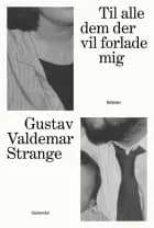 Til alle dem der vil forlade mig af Gustav Valdemar Strange