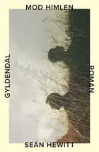 Mod himlen af Seán Hewitt