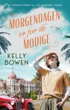 Morgendagen er for de modige af Kelly Bowen