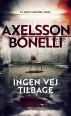 Ingen vej tilbage af Åsa Bonelli og Ida Axelsson