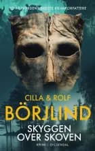 Skyggen over skoven af Cilla Börjlind og Rolf Börjlind