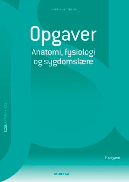 Opgaver til anatomi, fysiologi og sygdomslære af Henrik Andersen