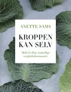 Kroppen kan selv - Aktiver dine naturlige vægttabshormoner