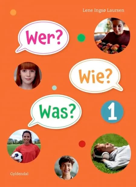 Wer? Wie? Was? 1 af Lene Ingsø Laursen
