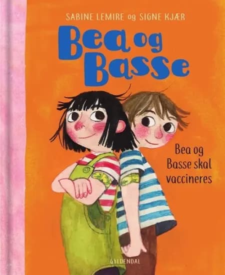 Bea og Basse 10 - Bea og Basse skal vaccineres af Sabine Lemire
