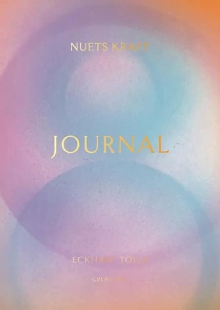 Nuets kraft journal af Eckhart Tolle
