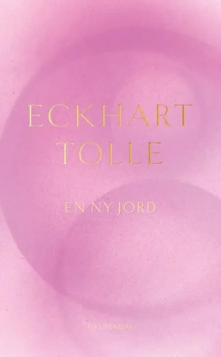 En ny jord af Eckhart Tolle