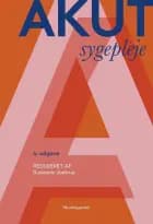 Akut sygepleje af Susanne Jastrup, Vibeke Engell-Sørensen og Birgit Refsgaard Midjord