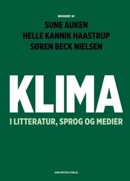 Klima i litteratur, sprog og medier af Sune Auken