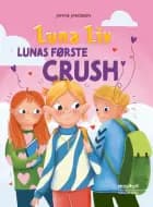 Luna Liv Lunas første crush af Janne Jakobsen