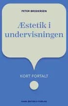 Æstetik i undervisningen af Peter Brodersen