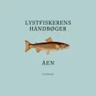 Lystfiskerens håndbøger - Åen af Gyldendal