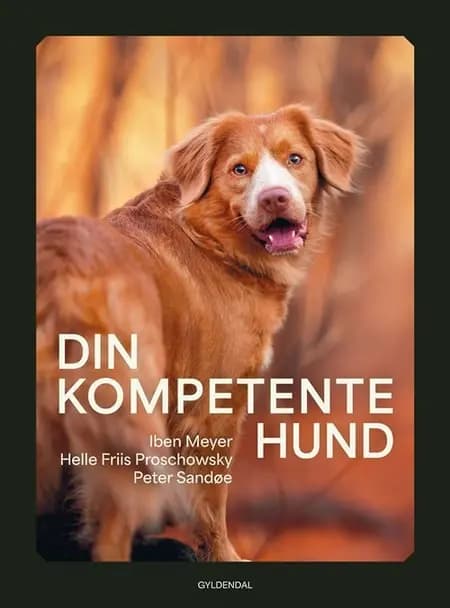 Din kompetente hund af Peter Sandøe