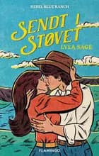 Sendt i støvet af Lyla Sage