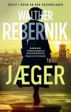 Jæger af Walther Rebernik
