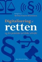 Digitalisering af retten af Bettina Lemann Kristiansen, Per Andersen og Kasper Bjerre Hendrup Andersen