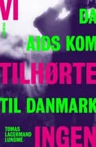 Vi tilhørte ingen af Tomas Lagermand Lundme
