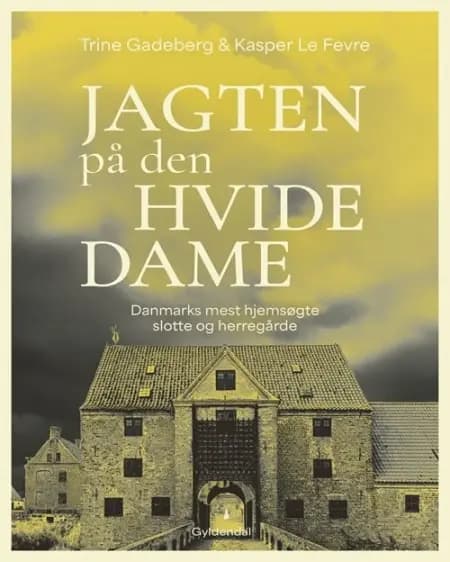 Jagten på den hvide dame af Trine Gadeberg