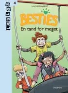 Besties. En tand for meget af Line Leonhardt